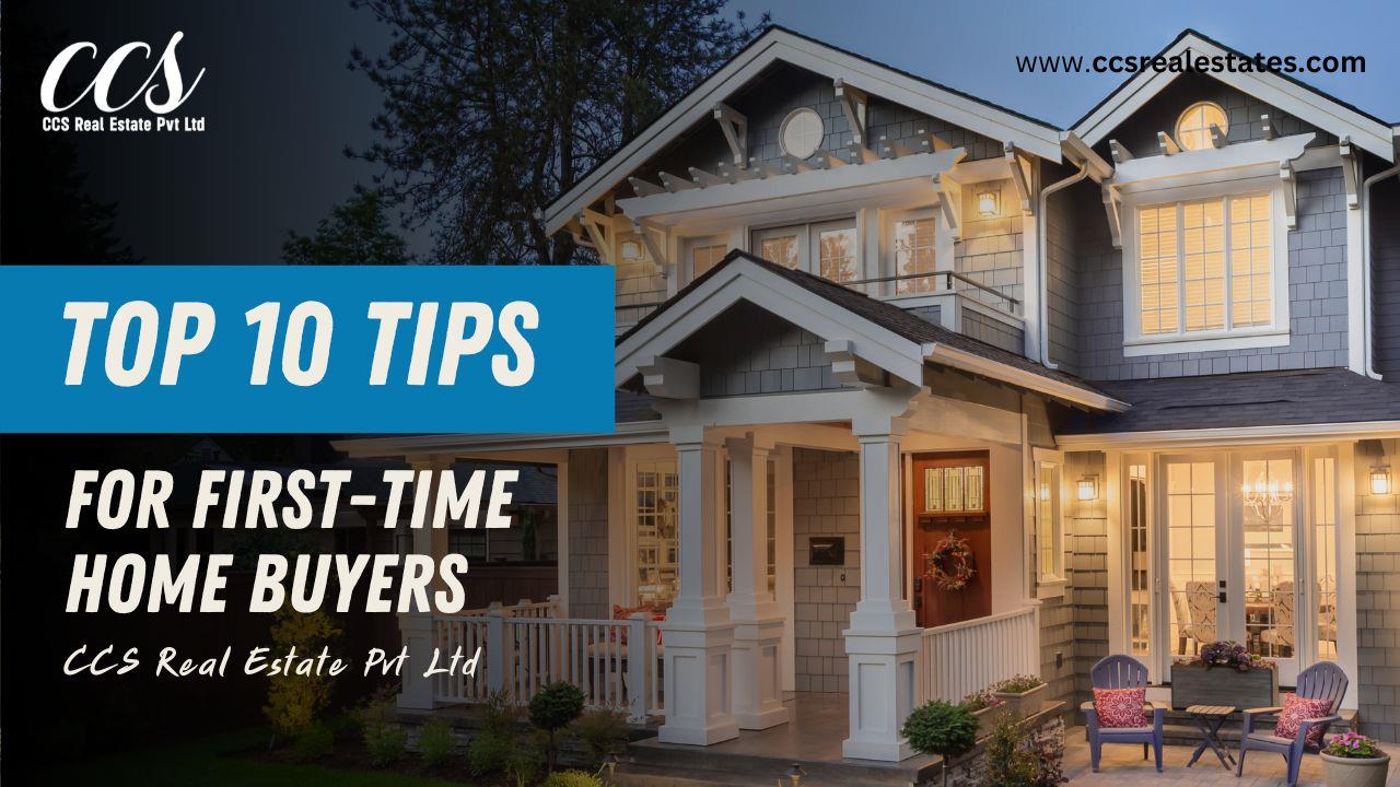 Top 10 Tips for First-Time Home Buyers